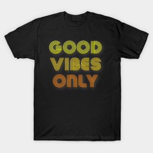 Good Vibes Only T-Shirt